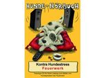 Das Hundehörbuch Feuerwerk