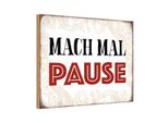 Vianmo Insegna In Legno 20X30 Cm Mach Mal Pause
