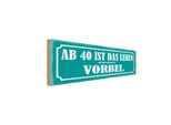 Vianmo Insegna In Legno 10X27 Cm Ab 40 Ist Das Leben Vorbei