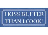 Vianmo Insegna In Legno 10X27 Cm I Kiss Better Than I Cook