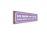Vianmo Insegna In Legno 10X27 Cm Ich Bleibe Wie Ich Bin Alleine