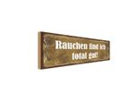 Vianmo Insegna In Legno 10X27 Cm Rauchen Fin Ich Total Gut