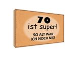 Vianmo Insegna In Legno 30X40 Cm 70 Ist Super So Alt Ich Noch Nie