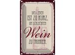 Vianmo Insegna Di Latta 30X20 Cm Leben Ist Kurz FüR Schlechten Wein