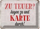 Vianmo Insegna Di Latta 30X40 Cm Zu Teuer Augen Zu Karte Durch
