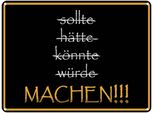 Vianmo Insegna Di Latta 30X40 Cm Sollte HäTte KöNnte WüRde Machen