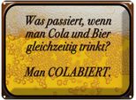 Vianmo Insegna Di Latta 30X40 Cm Was Passiert Wenn Cola Und Bier