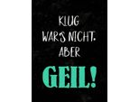Vianmo Insegna In Legno 40X30 Cm Klug War Nicht Aber Geil