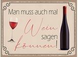 Vianmo Insegna In Legno 30X40 Cm Man Muss Mal Wein Sagen KöNnen