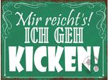 Vianmo Insegna In Legno 30X40 Cm Mir Reicht`S Ich Geh Kicken !