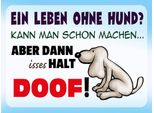 Vianmo Insegna In Legno 30X40 Cm Ein Leben Ohne Hund Halt Doof