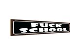 Vianmo Insegna In Legno 10X46 Cm Fuck Scholl