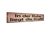 Vianmo Insegna In Legno 10X46 Cm In Der Ruhe Liegt Die Kraft