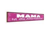 Vianmo Insegna In Legno 10X46 Cm Mama Ist Die Allerliebste