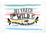 Vianmo Insegna In Legno 20X30 Cm Sei Frech Wild Wunderbar