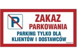 Nessun Parcheggio Parcheggio Riservato Ai Clienti E Ai Fornitori 40 X 20 Pn - Piatto