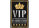 Vianmo Insegna Di Latta 18X12 Cm Vip Im Ruhestand S/W