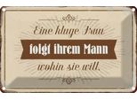 Vianmo Insegna Di Latta 12X18 Cm Kluge Frau Folgt Ihrem Mann