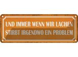 Vianmo Insegna Di Latta 10X27 Cm Wenn Wir Lachen Stirbt Problem