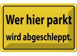 Vianmo Insegna Di Latta 20X30 Cm Hinweis Wer Hier Parkt Wird Abgeschleppt