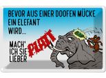 Vianmo Insegna Di Latta 20X30 Cm Bevor Aus MüCke Elefant Wird