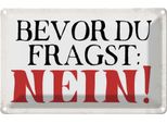 Vianmo Insegna Di Latta 20X30 Cm Bevor Du Fragst Nein