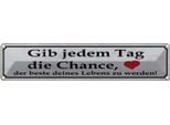 Vianmo Insegna Di Latta 10X46 Cm Gib Jedem Tag Chance Das Beste