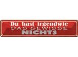 Vianmo Insegna Di Latta 10X46 Cm Irgendwie Das Gewisse Nichts