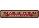 Vianmo Insegna Di Latta 10X46 Cm Am Arsch Vorbei Geht Auch Weg