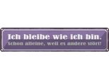 Vianmo Insegna Di Latta 10X46 Cm Ich Bleibe Wie Ich Bin Alleine