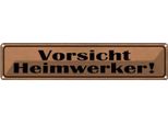 Vianmo Insegna Di Latta 10X46 Cm Vorsicht Heimwerker