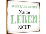 Vianmo Insegna In Legno 12X18 Cm Alles Kann Warten Leben Nicht