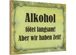 Vianmo Insegna In Legno 20X30 Cm Alkohol TöTet Langsam Aber Wir