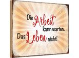Vianmo Insegna In Legno 20X30 Cm Arbeit Kann Warten Leben Nicht