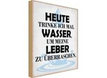 Vianmo Insegna In Legno 30X20 Cm Heute Trinke Ich Wasser Leber