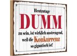 Vianmo Insegna In Legno 12X18 Cm Heutzutage Dumm Zu Sein Ist