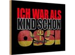 Vianmo Insegna In Legno 12X18 Cm Ich War Als Kind Schon Ossi