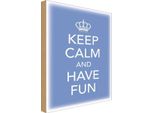 Vianmo Insegna In Legno 30X20 Cm Keep Calm And Have Fun Krone