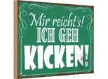 Vianmo Insegna In Legno 12X18 Cm Mir Reicht`S Ich Geh Kicken !