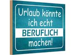 Vianmo Insegna In Legno 20X30 Cm Urlaub KöNnte Ich Beruflich
