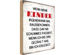 Vianmo Insegna In Legno 18X12 Cm Wenn Meine Kinder Rausbekommen