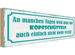 Vianmo Insegna In Legno 10X27 Cm An Manchen Tagen Wird Man Mit