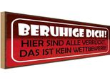 Vianmo Insegna In Legno 10X27 Cm Beruhige Dich Hier VerrrüCkt