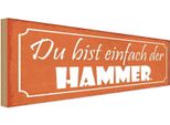 Vianmo Insegna In Legno 10X27 Cm Du Bist Einfach Der Hammer