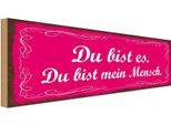 Vianmo Insegna In Legno 10X27 Cm Du Bist Es Du Bist Mein Mensch
