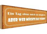 Vianmo Insegna In Legno 10X27 Cm Ein Tag Ohne Mich Ist MöGlich