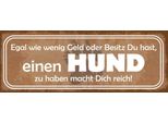 Vianmo Insegna In Legno 10X27 Cm Einen Hund Zu Haben Macht Reich