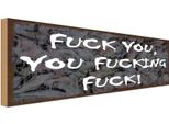 Vianmo Insegna In Legno 10X27 Cm Fuck You You Fucking Fuck