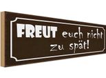 Vianmo Insegna In Legno 10X27 Cm Freut Euch Nicht Zu SpäT