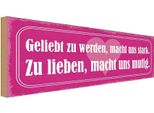 Vianmo Insegna In Legno 10X27 Cm Geliebt Zu Werden Macht Stark
